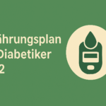 ernaerhungsplan fuer diabetiker typ 2