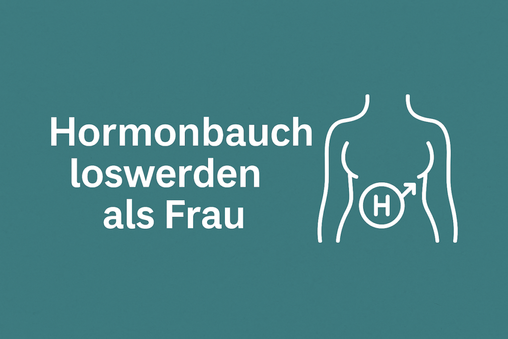 hormonbauch loswerden als frau